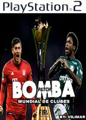 Bomba Patch By Vilimar Fevereiro 2021 PS2